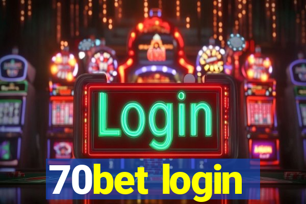 70bet login